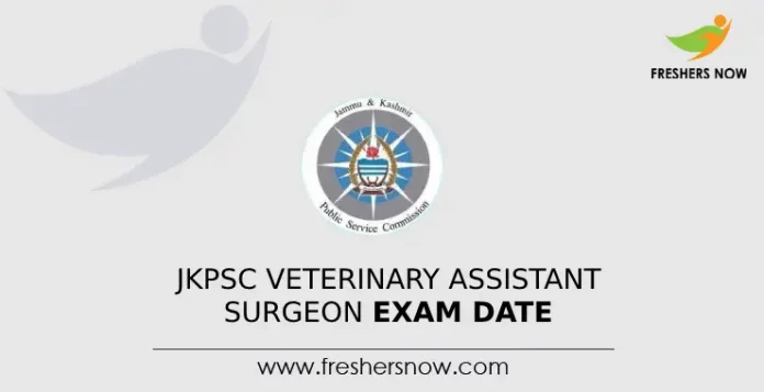 JKPSC Veterinary Assistant Surgeon Exam Date