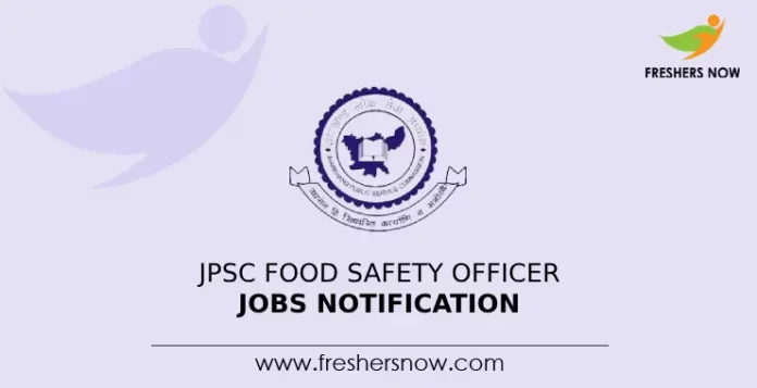 JPSC Food Safety Officer Jobs Notification