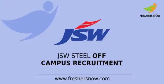 JSW Steel Off Campus Recruitment