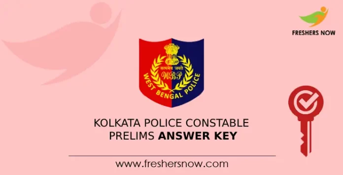 Kolkata Police Constable Prelims Answer Key