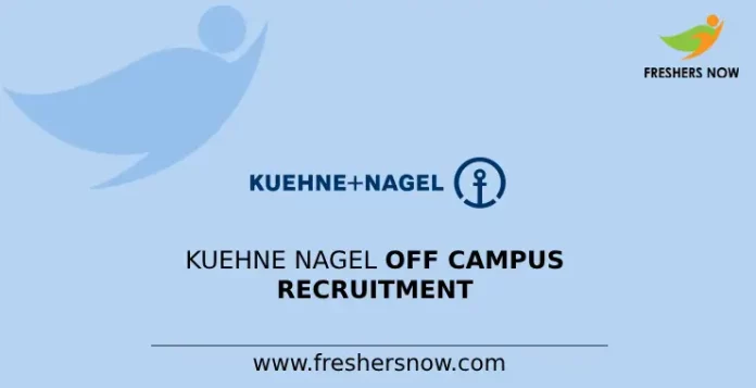Kuehne Nagel Off Campus Recruitment