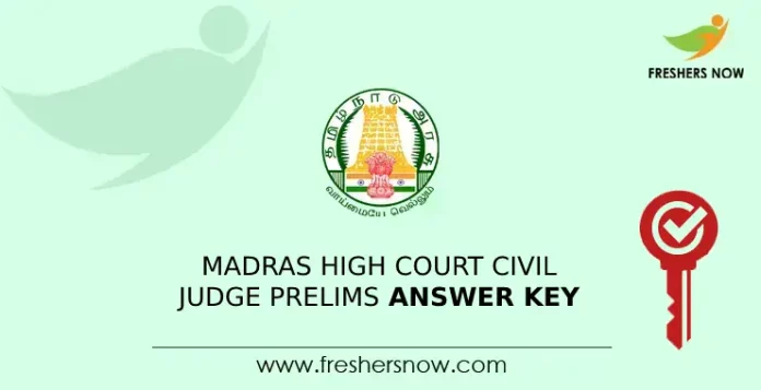 Madras High Court Civil Judge Prelims Answer Key