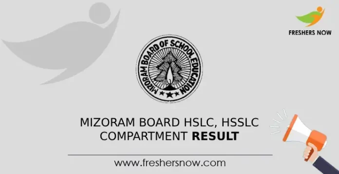 Mizoram Board HSLC, HSSLC Compartment Result