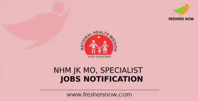 NHM JK MO, Specialist Jobs Notification