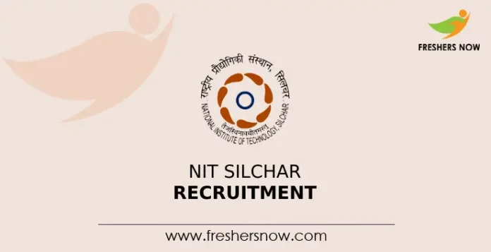 NIT Silchar Recruitment