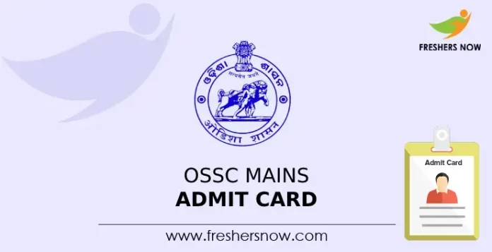 OSSC Mains Admit Card