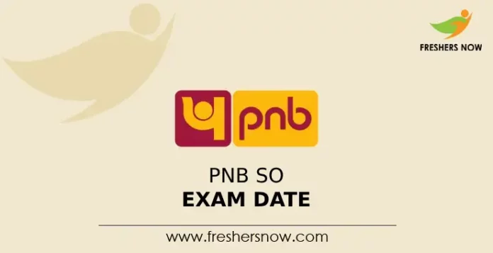 PNB SO Exam Date