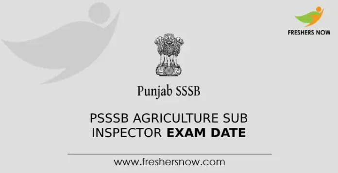 PSSSB Agriculture Sub Inspector Exam Date
