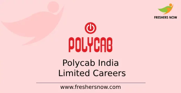 Polycab India Limited Careers
