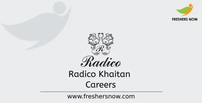 Radico Khaitan Careers