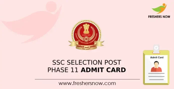 SSC Selection Post Phase 11 Admit Card