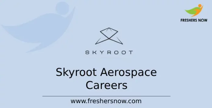Skyroot Aerospace Careers