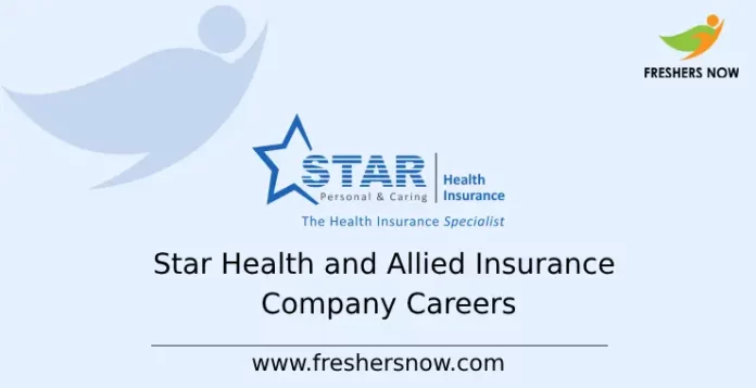 Star Health and Allied Insurance Company Careers