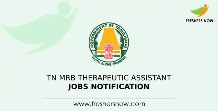 TN MRB Therapeutic Assistant Jobs Notification