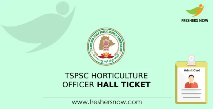 TSPSC Horticulture Officer Hall Ticket