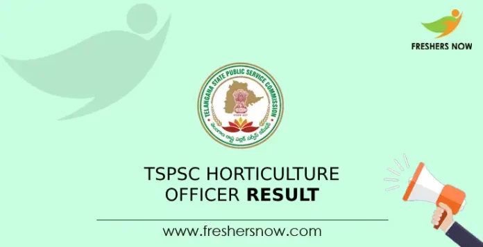 TSPSC Horticulture Officer Result