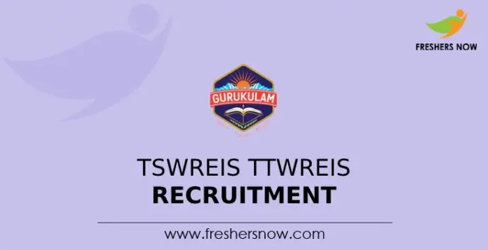 TSWREIS TTWREIS Recruitment