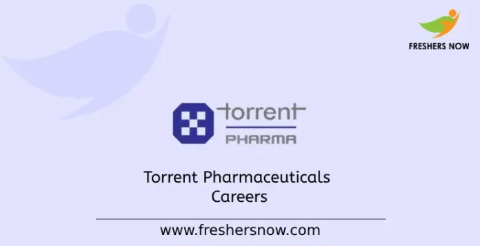 Torrent Pharmaceuticals Careers
