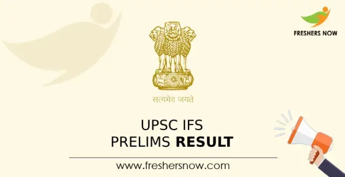 UPSC IFS Prelims Result