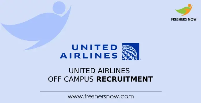 United Airlines Off Campus Recruitment