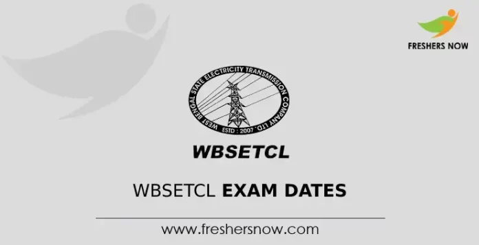 WBSETCL Exam Dates