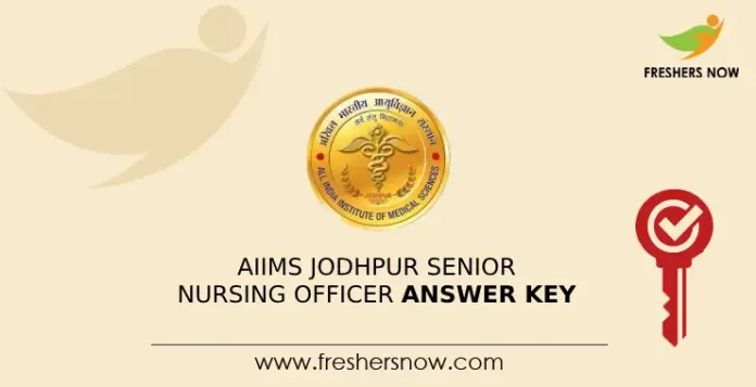 AIIMS Jodhpur Senior Nursing Officer Answer Key