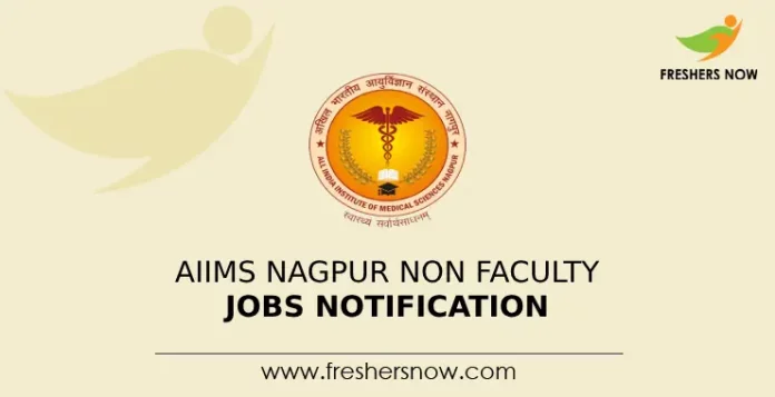 AIIMS Nagpur Non Faculty Jobs Notification