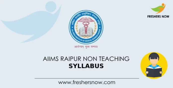 AIIMS Raipur Non Teaching Syllabus