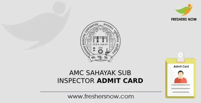 AMC Sahayak Sub Inspector Admit card