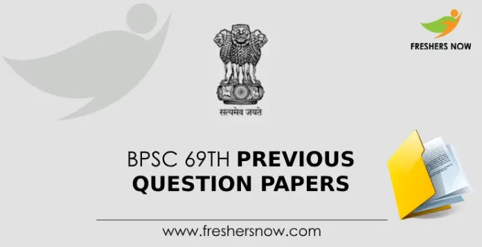 BPSC 69th Previous Question Papers