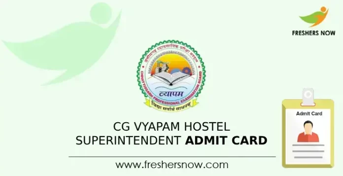 CG Vyapam Hostel Superintendent Admit Card