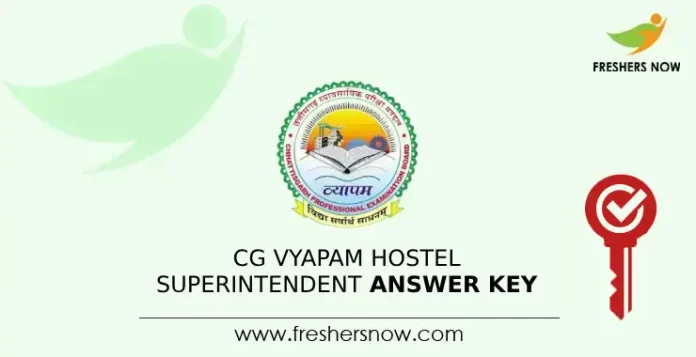 CG Vyapam Hostel Superintendent Answer Key