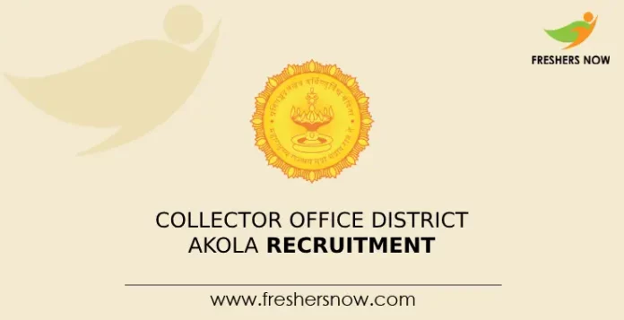 Collector Office District Akola Recruitment