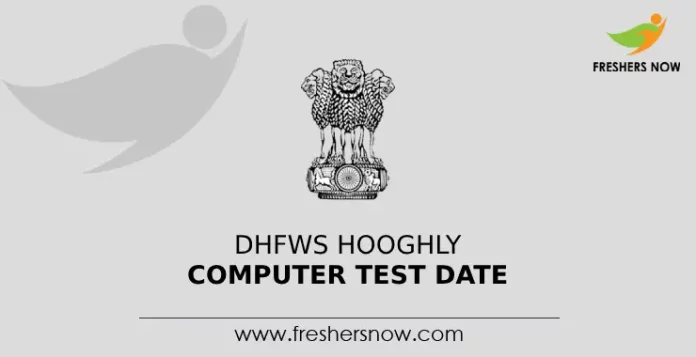 DHFWS Hooghly Computer Test Date