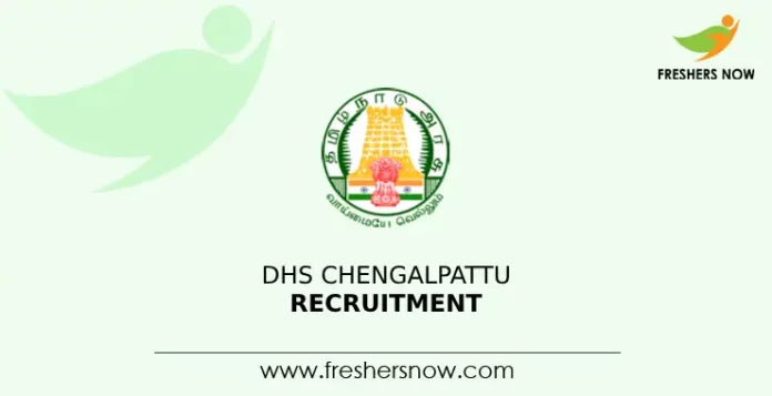DHS Chengalpattu Recruitment