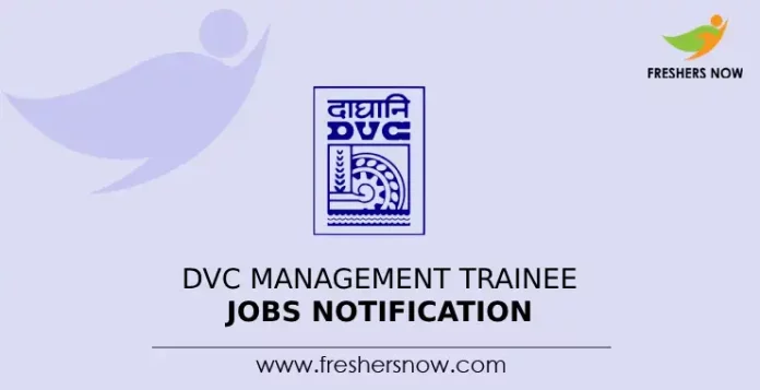 DVC Management Trainee Jobs Notification