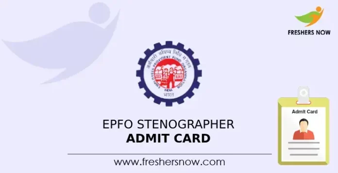 EPFO Stenographer Admit Card