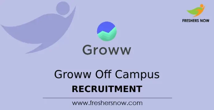 Groww Off Campus Recruitment