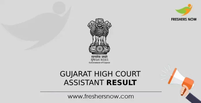 Gujarat High Court Assistant Result
