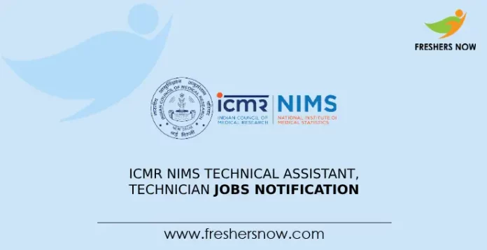 ICMR NIMS Technical Assistant, Technician Jobs Notification