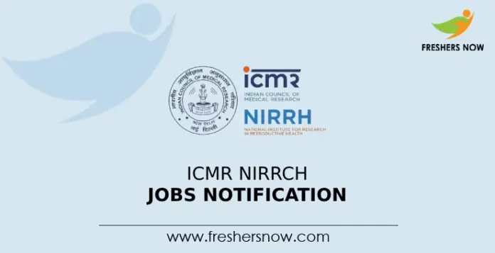 ICMR NIRRCH Jobs Notification