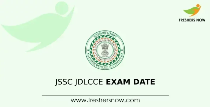 JSSC JDLCCE Exam Date