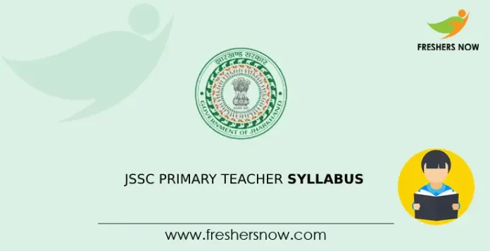 JSSC Primary Teacher Syllabus