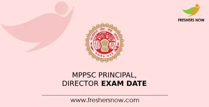 MPPSC Principal, Director Exam Date
