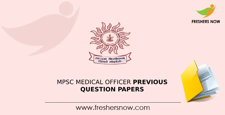 MPSC Medical Officer Previous Question Papers PDF Download