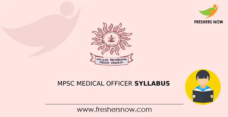 MPSC Medical Officer Syllabus 2023 Exam Pattern