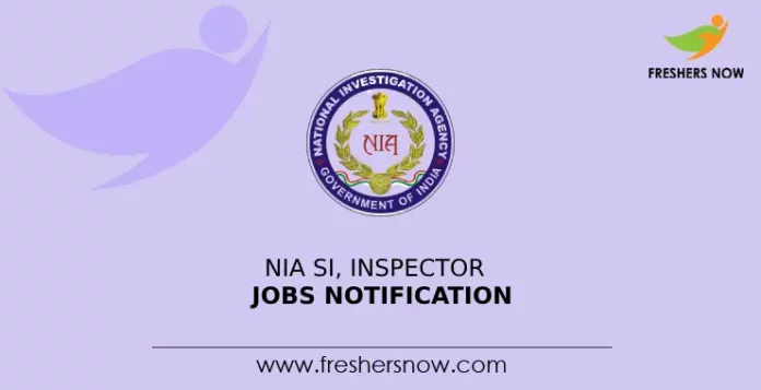NIA SI, Inspector Jobs Notification