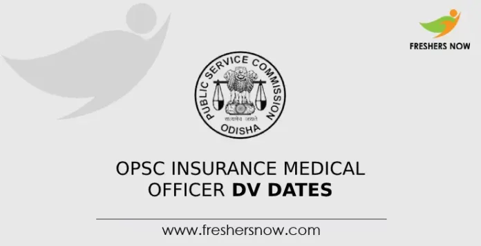OPSC Insurance Medical Officer DV Dates