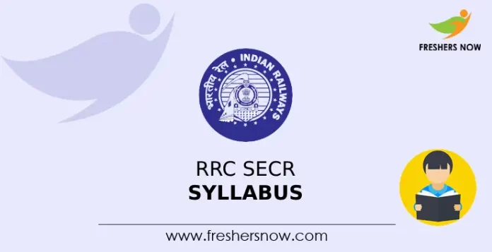 RRC SECR Syllabus & Exam Pattern
