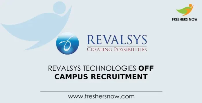Revalsys Technologies Off Campus Recruitment